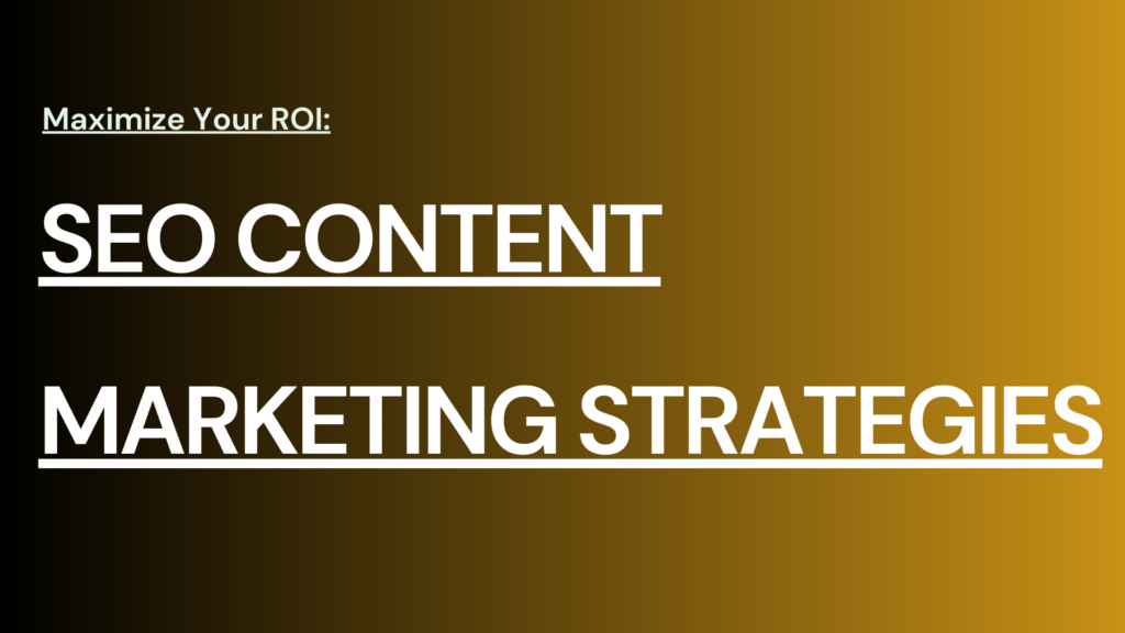 SEO Content Marketing Strategies